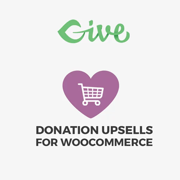 Give Donation Upsells for WooCommerce Addon