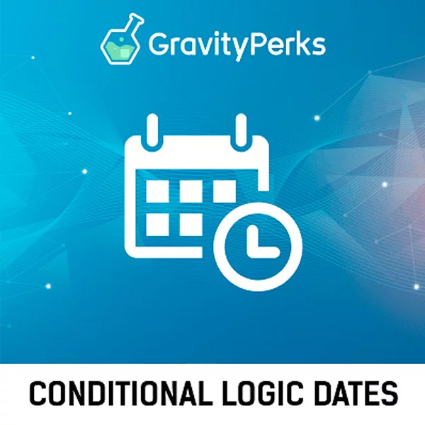 Gravity Perks Conditional Logic Dates