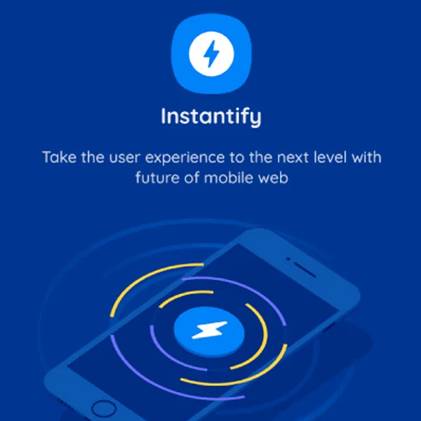 Instantify